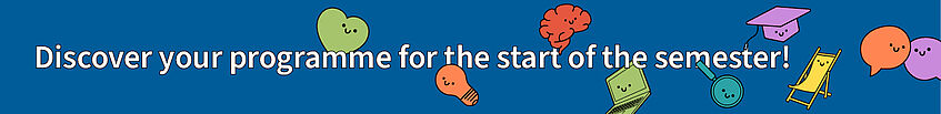 Banner: Discover your programme for the start of the semester!