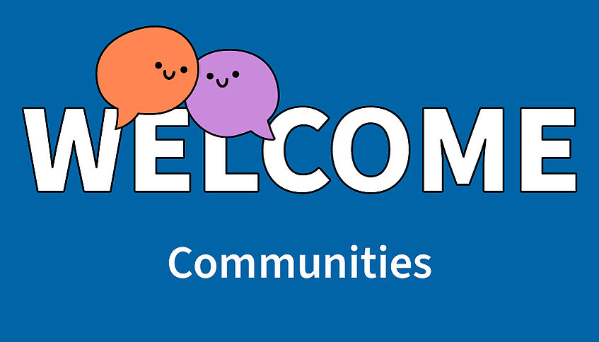 Banner mit dem Text Welcome Communities