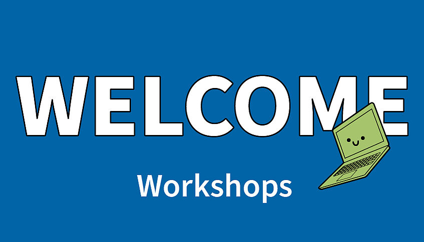 Banner mit dem Text Welcome Workshops